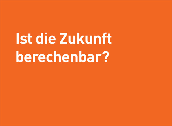 Postkarte "Ist die Zukunft berechenbar?"