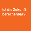 Postkarte "Ist die Zukunft berechenbar?"