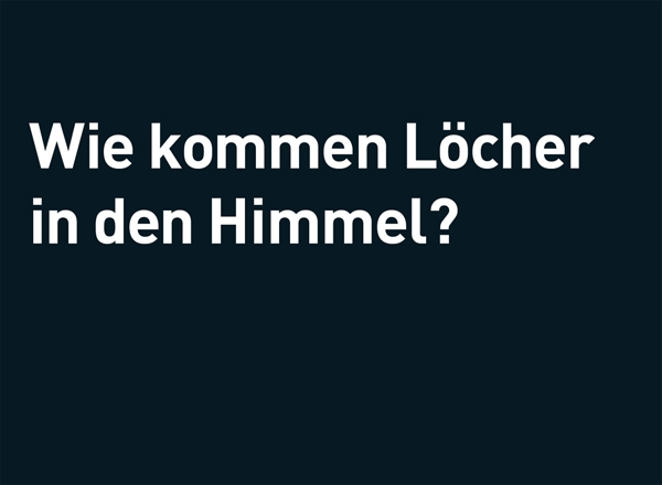 Postkarte "Wie kommen Löcher in den Himmel?"