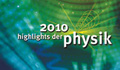 Highlights der Physik