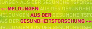 Textband "Meldungen aus der Gesundheitsforschung"