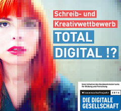 Logo mit dem Schriftzug: Schreib- und Kreativwettbewerb "Total digital?!"