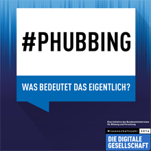 Schriftzug: #Phubbing. Was bedeutet eigentlich?
