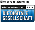 Link zur Veranstaltung - Eine Veranstaltung im Wissenschaftsjahr 2014 - Die digitale Gesellschaft