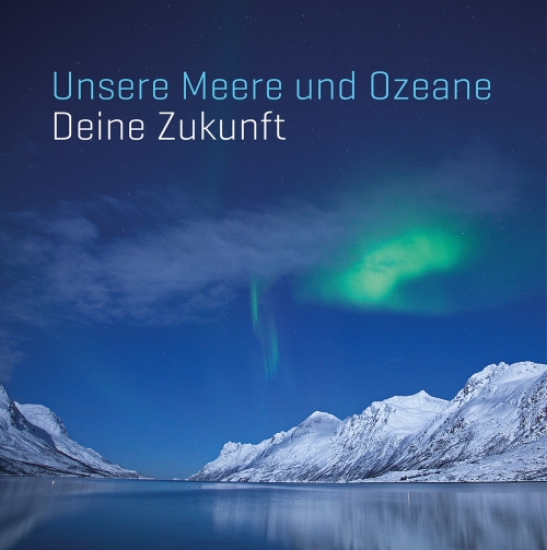 Vorschaubild zur Detailansicht der Veranstaltung: Unsere Meere und Ozeane – Deine Zukunft