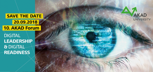 Vorschaubild zur Detailansicht der Veranstaltung: 10. AKAD Forum | Wissenschaft trifft Praxis | Leitthema "DIGITAL LEADERSHIP & DIGITAL READINESS"