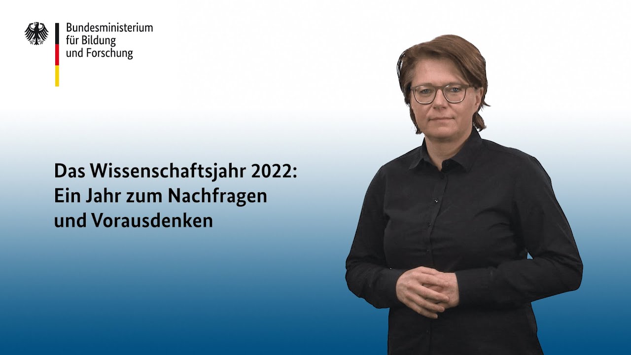 Wissenschaftsjahr 2022 - Nachgefragt! - Gebärde/Navigation