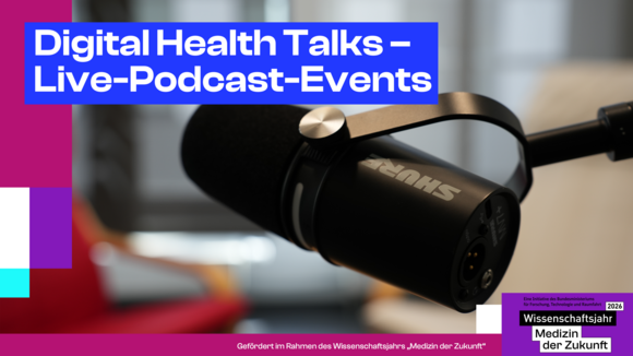 Podcast-Mikrofon mit dem Text: Digital Health Talks – Live-Podcast-Events